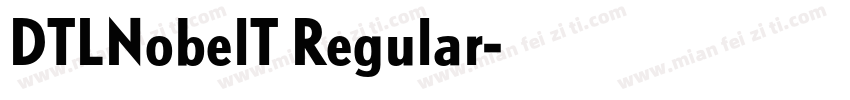 DTLNobelT Regular字体转换